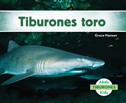 Tiburones toro (sand tiger sharks) cover image