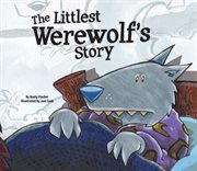 The littlest werewolf's story cover image