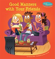 Good manners with your friends cover image