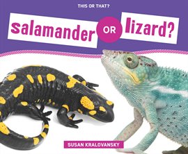 Cover image for Salamander or Lizard?