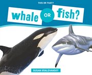 Whale or fish? cover image
