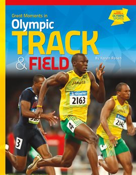 Cover image for Great Moments in Olympic Track & Field