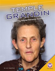 Temple Grandin : inspiring animal-behavior scientist cover image