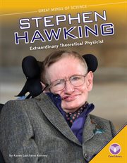 Stephen Hawking : extraordinary theoretical physicist cover image