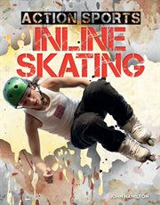 Inline Skating : Action Sports cover image