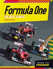 Formula One Racing : Inside the Speedway cover image