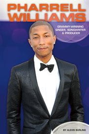 Pharrell Williams : grammy-winning singer, songwriter & producer cover image