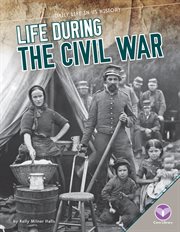 Life During the Civil War cover image