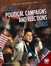 How political campaigns and elections work cover image