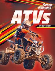 ATVs : Speed Machines cover image