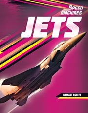 Jets : Speed Machines cover image