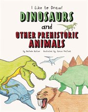 Dinosaurs and other prehistoric animals cover image