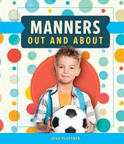 Manners Out and About cover image