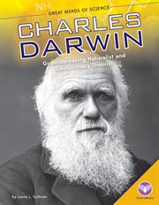 Charles Darwin : groundbreaking naturalist and evolutionary theorist cover image
