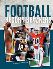 Football Record Breakers : Record Breakers cover image