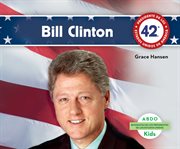 Bill Clinton (Spanish version) : Biografias de los presidentes de los Estados Unidos (United States President Biographies) cover image