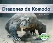 Dragones de komodo (komodo dragons) cover image