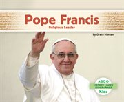 Pope Francis : religious leader cover image