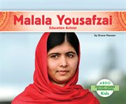 Malala Yousafzai : Education Activist. History Maker Biographies Set 1 cover image