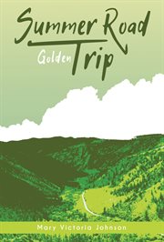 Golden : Summer Road Trip cover image