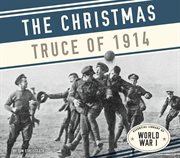 The Christmas Truce of 1914 cover image