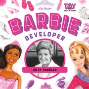Barbie developer : Ruth Handler cover image