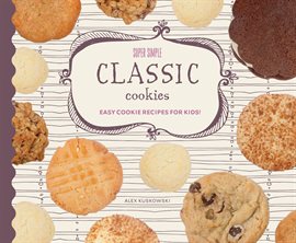 Cover image for Super Simple Classic Cookies