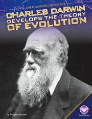 Charles Darwin develops the theory of evolution cover image