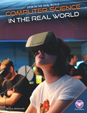 Computer Science in the Real World : STEM in the Real World Set 1 cover image