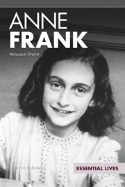 Anne Frank : Holocaust Diarist. Essential Lives cover image