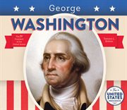 George Washington : United States Presidents cover image