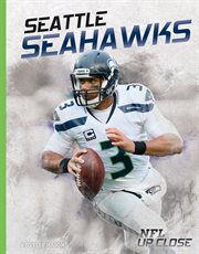 Seattle Seahawks : NFL Up Close cover image