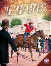 Pony Express : Wild West cover image