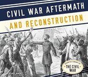 Civil War Aftermath and Reconstruction cover image