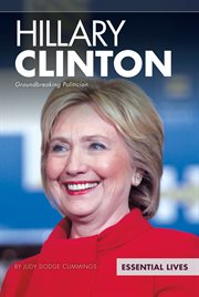 Hillary Clinton : Groundbreaking Politician cover image