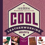 Cool leatherworking projects. Fun & Creative Workshop Activities cover image