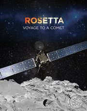Rosetta : voyage to a comet cover image