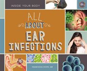 All About Ear Infections cover image