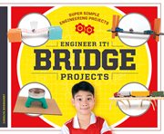 Engineer It! Bridge Projects cover image