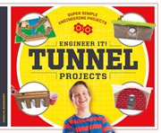 Engineer it!. Tunnel projects cover image
