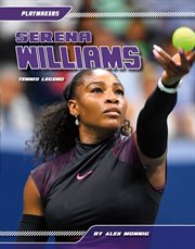 Serena Williams : tennis legend cover image
