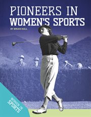 Pioneers in women's sports cover image
