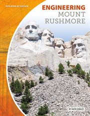 Engineering Mount Rushmore cover image