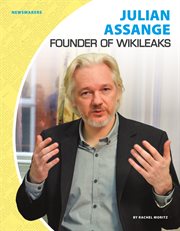Julian Assange: Founder of WikiLeaks cover image
