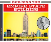 Building the Empire State Building : Engineering Marvels cover image