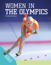Women in the Olympics : Women in Sports cover image