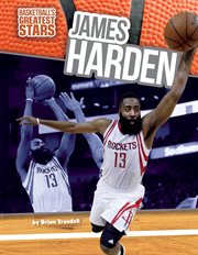 James Harden : Basketball's Greatest Stars cover image
