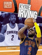 Kyrie Irving : Basketball's Greatest Stars cover image