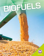 Biofuels : Alternative Energy cover image
