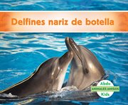 Delfines nariz de botella (bottlenose dolphins) cover image